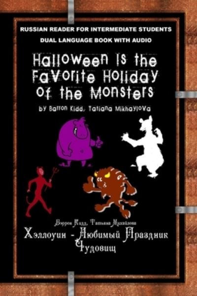 Cover for Barron Kidd · Halloween Is the Favorite Holiday of the Monsters (Book) (2020)