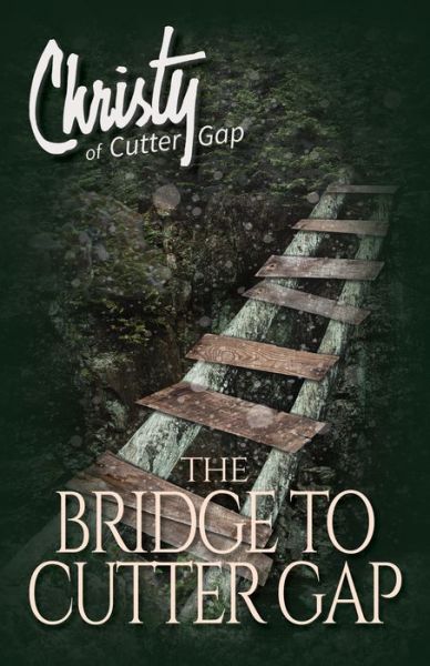 Cover for Catherine Marshall · The Bridge to Cutter Gap (Paperback Book) (2018)