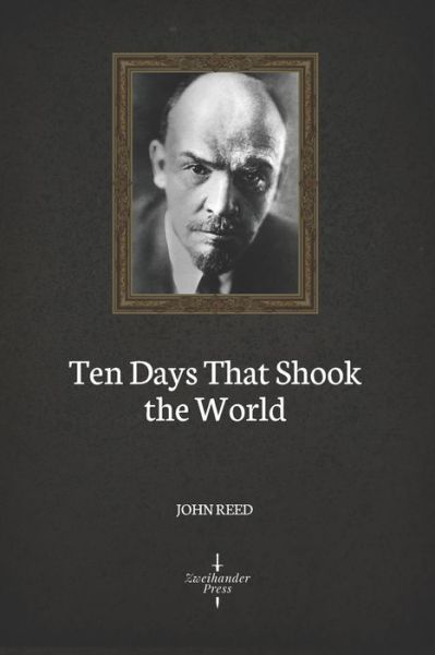 Cover for John Reed · Ten Days That Shook the World (Illustrated) (Paperback Book) (2019)