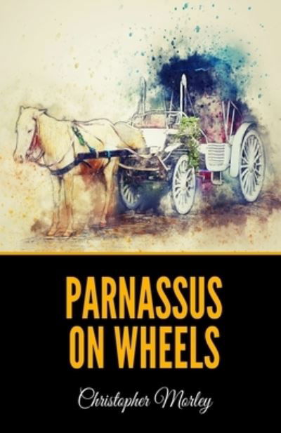 Cover for Christopher Morley · Parnassus On Wheels (Paperback Book) (2019)