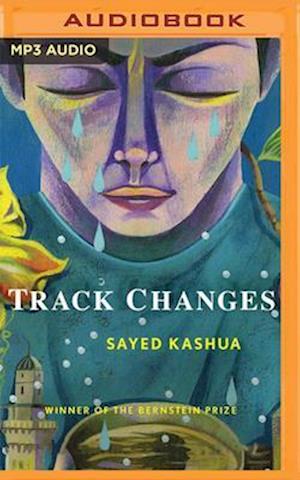 Cover for Sayed Kashua · Track Changes (CD) (2020)