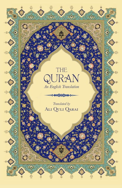 Cover for Ali Quli Qarai · The Qur'an: An English Translation (Paperback Book) (2019)