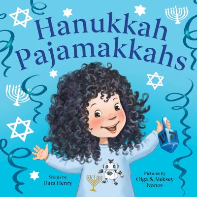 Dara Henry · Hanukkah Pajamakkahs (Hardcover Book) (2024)