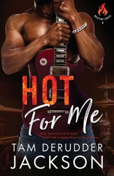 Cover for Tam Derudder Jackson · Hot For Me - Balefire (Pocketbok) (2022)