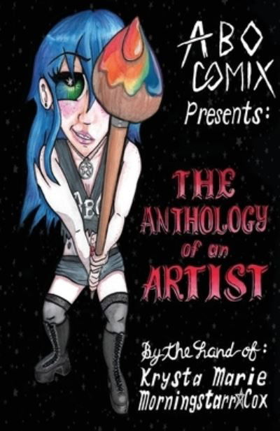 Cover for Krysta Marie Morningstarr*cox · The Anthology of an Artist (Pocketbok) (2021)