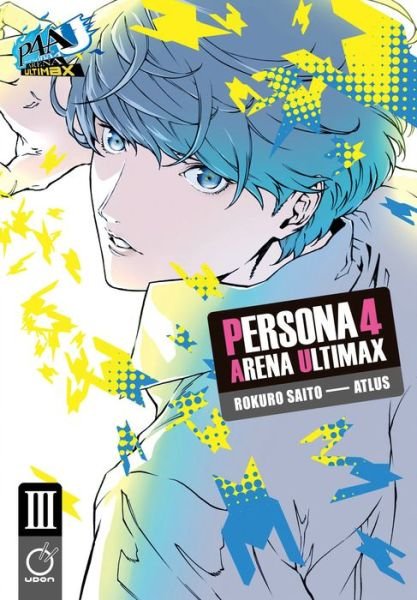 Cover for Atlus · Persona 4 Arena Ultimax Volume 3 (Paperback Bog) (2023)