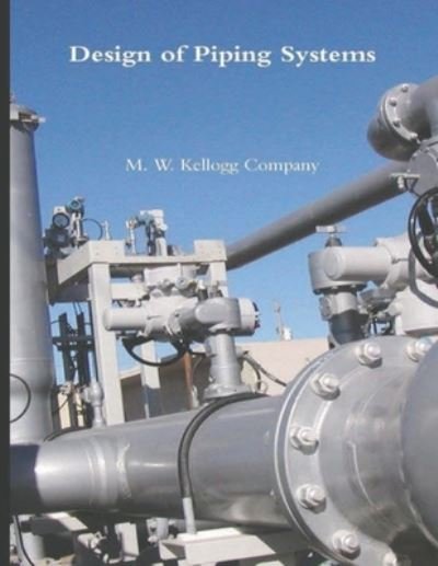 Cover for M W Kellogg Company · Design of Piping Systems (Pocketbok) (2021)