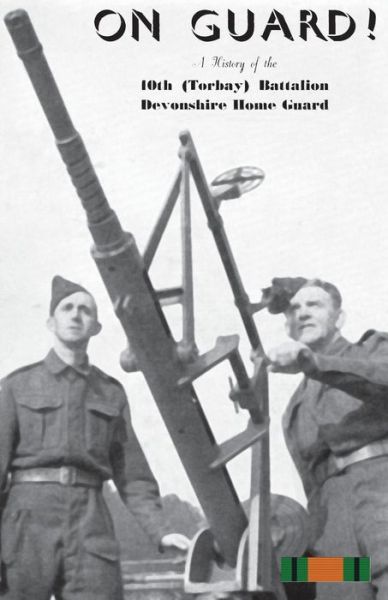 On Guard ! - G H Lidstone - Livros - Naval & Military Press - 9781783311576 - 18 de dezembro de 2014