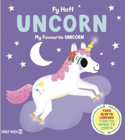 Cover for Campbell Books · Fy Hoff Uncorn / My Favourite Unicorn: My Favourite Unicorn (Hardcover Book) [Bilingual edition] (2020)