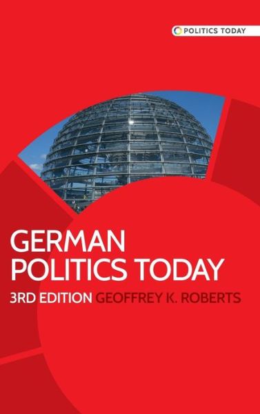 Cover for Geoffrey Roberts · German Politics Today - Politics Today (Hardcover Book) (2016)