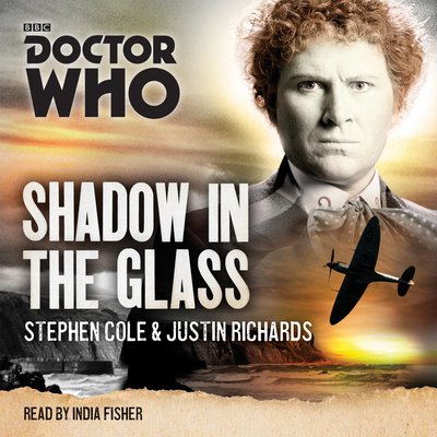 Cover for Stephen Cole · Doctor Who: Shadow in the Glass: A 6th Doctor novel (Lydbog (CD)) [Unabridged edition] (2016)