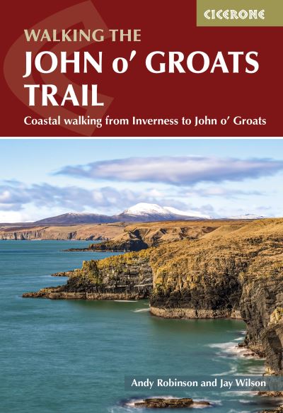 Cover for Andy Robinson · Walking the John o' Groats Trail: Coastal walking from Inverness to John o' Groats (Paperback Bog) (2023)