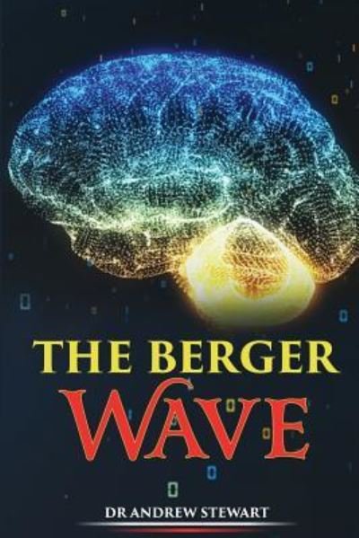 Andrew Stewart · The Berger Wave (Pocketbok) (2019)