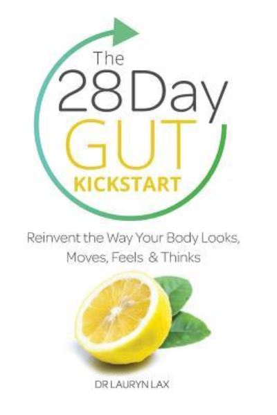 Cover for Lauryn Lax · The 28 Day Gut Kickstart (Paperback Book) (2019)