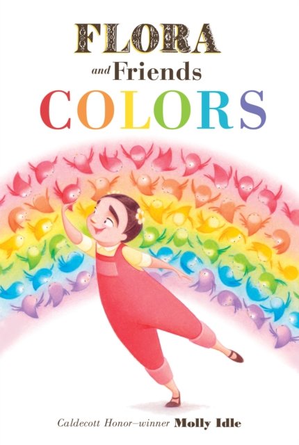 Cover for Molly Idle · Flora and Friends Colors (Kartongbok) (2024)