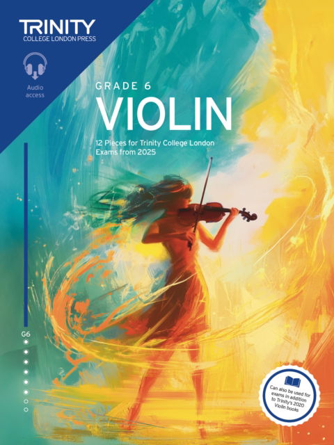 Cover for Trinity College London · Trinity College London Violin Exam Pieces from 2025: Grade 6 (Sheet music) (2025)