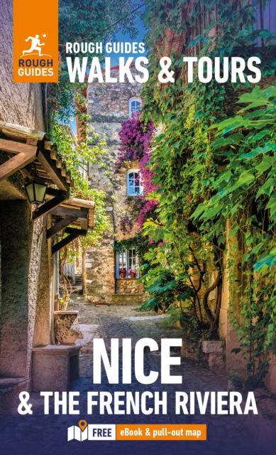 Cover for Rough Guides · Rough Guides Walks and Tours Nice and the French Riviera: Top 14 Itineraries for Your Trip: Travel Guide with eBook - RG Walks &amp; Tours (Pocketbok) (2024)