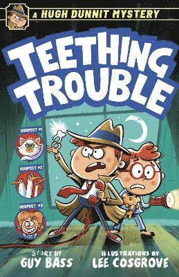 Cover for Guy Bass · A Hugh Dunnit Mystery: Teething Trouble - Hugh Dunnit (Paperback Book) (2025)