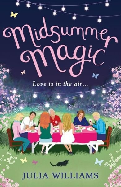 Midsummer Magic - Julia Williams - Bøger - HarperCollins Publishers - 9781847563576 - 25. marts 2014