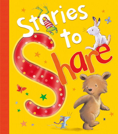 Cover for Various Authors · Stories to Share (Hardcover Book) (2014)