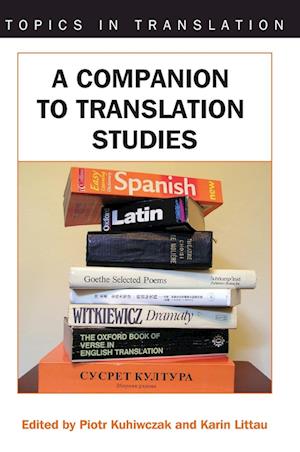 Cover for A Companion to Translation Studies (Topics in Translation) (Hardcover bog) (2007)