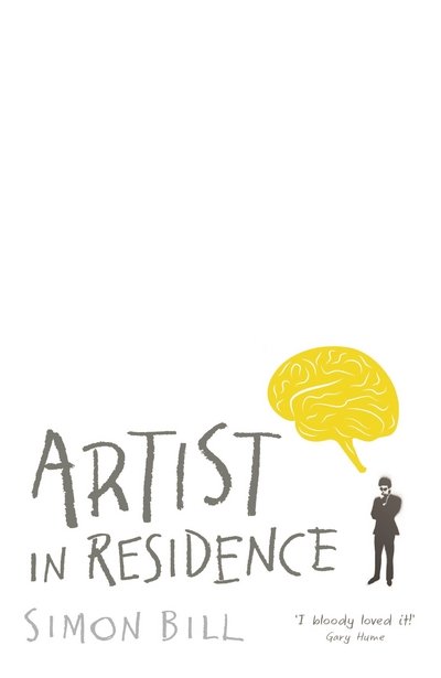 Cover for Simon Bill · Artist in Residence (Paperback Book) [Main edition] (2016)