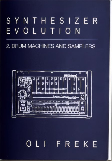 Cover for Synthesizer Evolution: Drum Machines &amp; Samplers (Paperback Book) (2023)