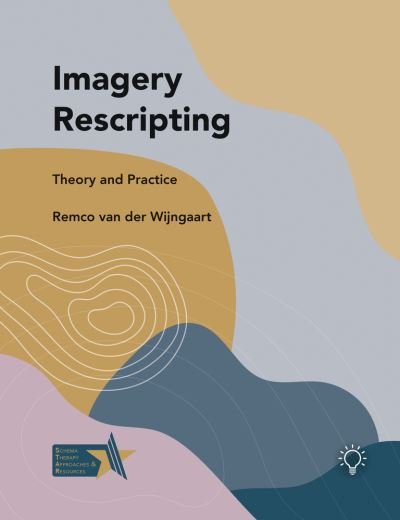 Cover for Imagery Rescripting: Theory and Practice (Paperback Book) (2021)