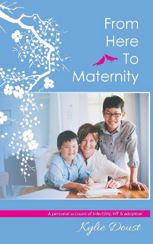 Cover for Kylie Marie Doust · From Here to Maternity (Hardcover Book) (2014)