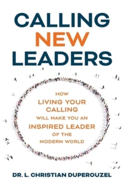 Cover for L. Christian Duperouzel · Calling New Leaders (Book) (2023)