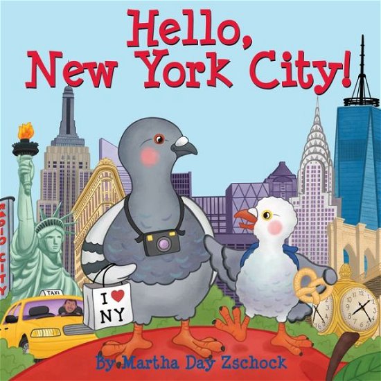 Cover for Martha Zschock · Hello, New York City! (Board book) (2018)