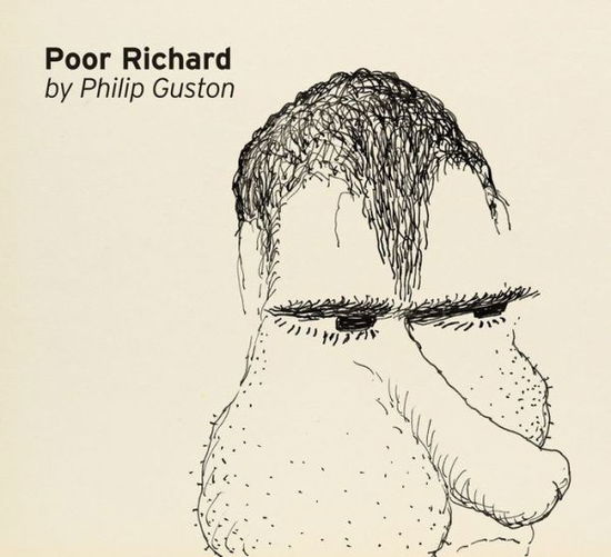 Philip Guston: Poor Richard - Philip Guston - Books - Distributed Art Publishers - 9781942884576 - July 16, 2020