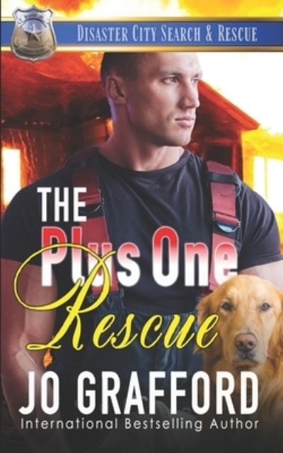 Jo Grafford · The Plus One Rescue: A K9 Handler Romance - Disaster City Search and Rescue (Paperback Book) (2020)