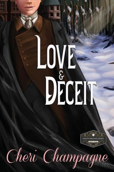 Cover for Cheri Champagne · Love and Deceit (Paperback Book) (2017)