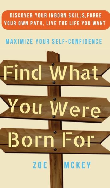 Cover for Zoe McKey · Find What You Were Born For (Gebundenes Buch) (2019)