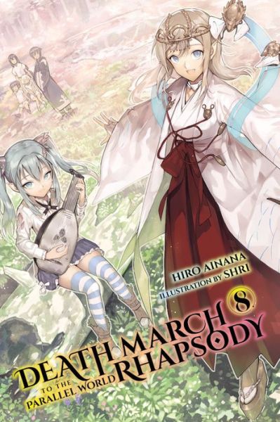 Cover for Hiro Ainana · Death March to the Parallel World Rhapsody, Vol. 8 (light novel) (Paperback Book) (2019)