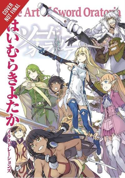 Cover for Kiyotaka Haimura · The Art of Sword Oratoria (Pocketbok) (2020)