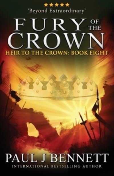 Paul J Bennett · Fury of the Crown (Paperback Book) (2020)