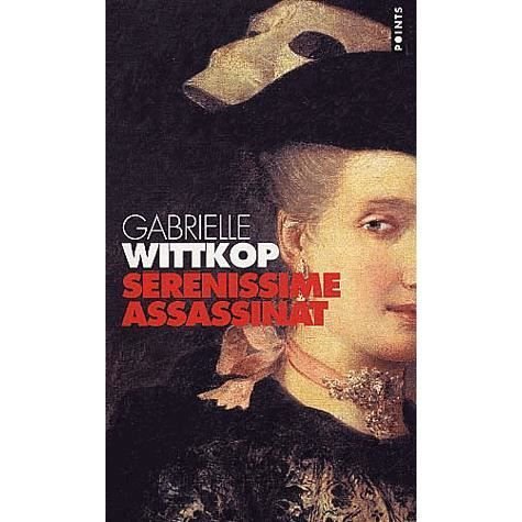 Cover for Gabrielle Wittkop · Sérénissime assassinat (Taschenbuch) (2002)