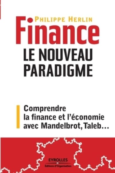 Finance - Philippe Herlin - Libros - Organisation - 9782212546576 - 2010