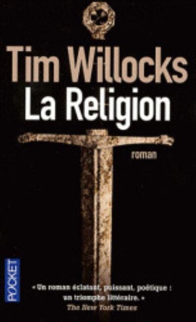 Cover for Tim Willocks · La Religion (Taschenbuch) (2011)