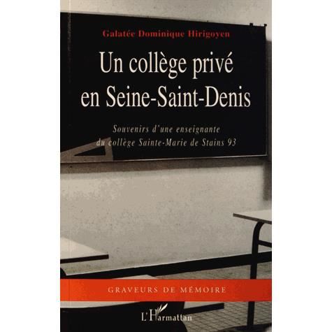 Cover for Galatée Dominique Hirigoyen · Un collège privé en Seine-Saint-Denis (Paperback Book) (2020)