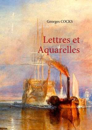 Cover for Cocks · Lettres et Aquarelles (Book)