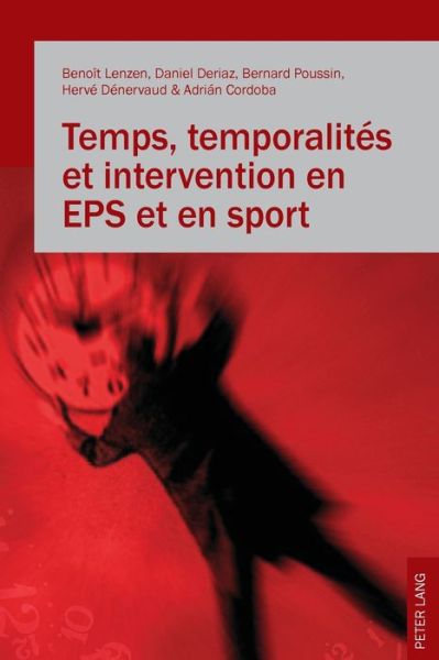 Cover for Temps, temporalites et intervention en EPS et en sport (Paperback Book) (2016)