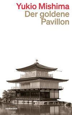 Cover for Yukio Mishima · Der Goldene Pavillon (Bog) (2023)