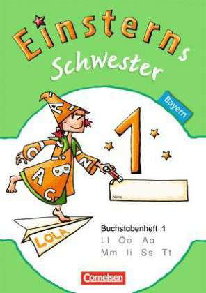 Cover for Roland Bauer, Jutta Maurach, Katrin Pfeifer, Alexandra Schwaighofer · Einsterns Schwester,Erstles.BY 1.Jg.Bu. (Book)