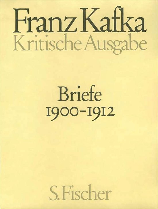 Cover for Franz Kafka · Briefe, Kritische Ausg., 5 Bde., Bd.1, 1900-1912 (Inbunden Bok) (1999)