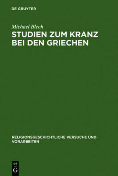 Cover for Blech · Studien zum Kranz bei den Grieche (Book) (1982)