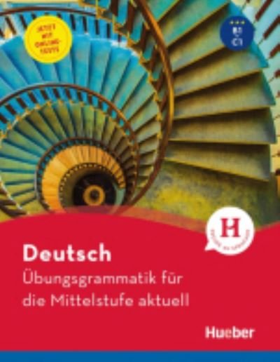 Cover for Axel Hering · Hueber dictionaries and study-aids: Ubungsgrammatik fur die Mittelstufe aktu (Pocketbok) (2019)