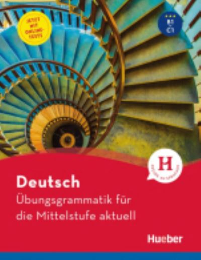 Cover for Axel Hering · Hueber dictionaries and study-aids: Ubungsgrammatik fur die Mittelstufe aktu (Paperback Book) (2019)